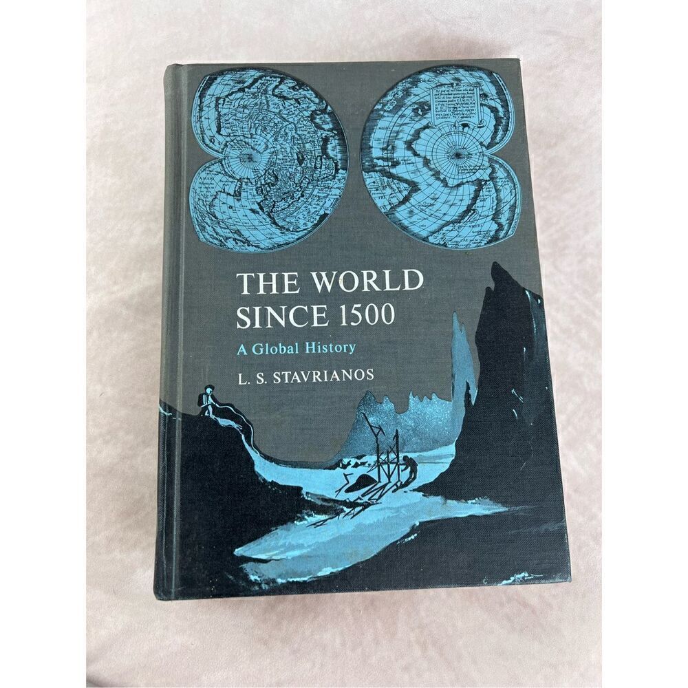 The World Since 1500 : A Global History - L. S. Stavrianos (Hardcover, 1966)